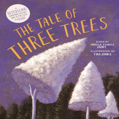 The Tale of Three Trees Book